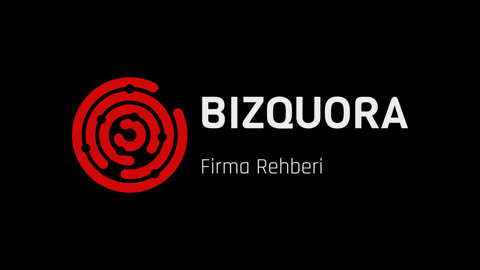 Bizquora Firma Rehberi
